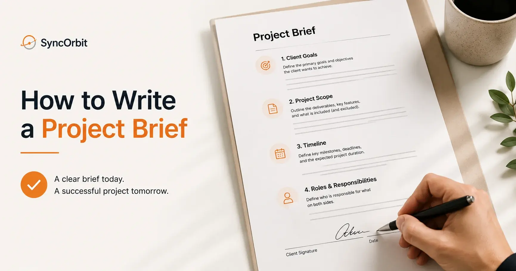 How to Write a Project Brief That Gets Client Approval on the First Try